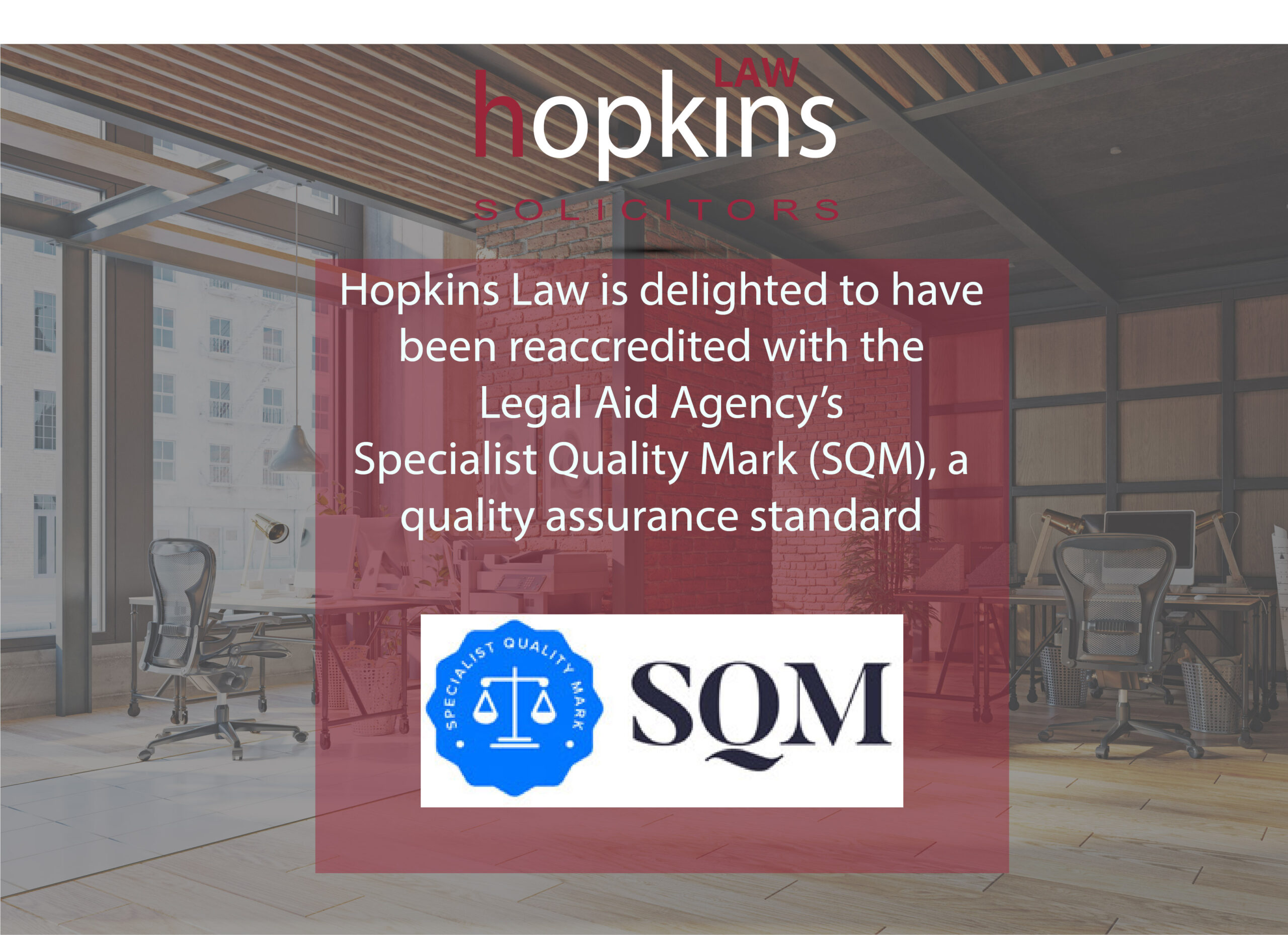 Hopkins Law Reaccredited with Legal Aid SQM - Hopkins Law